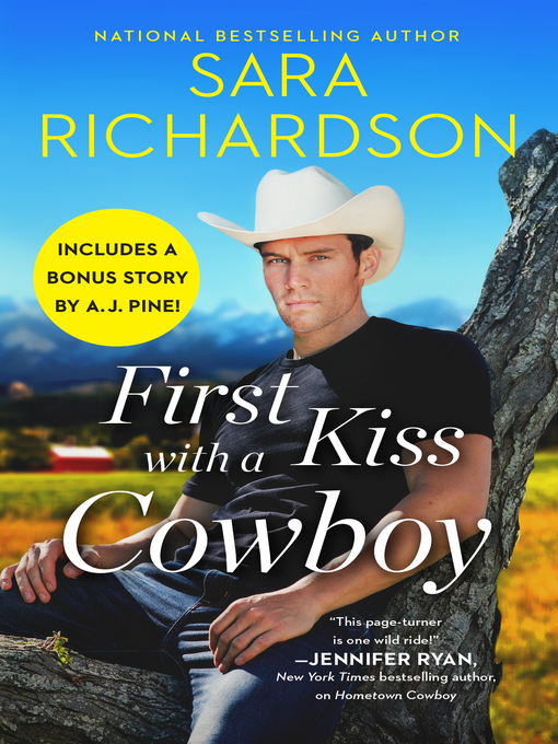 Title details for First Kiss with a Cowboy: Includes a bonus novella by Sara Richardson - Wait list